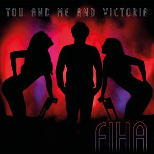 FIHA - CD - You And Me And Victoria