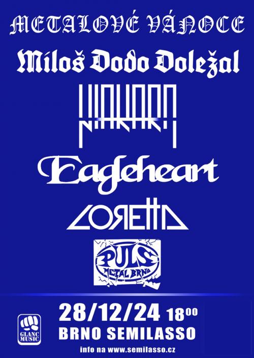METALOVÉ VÁNOCE - 28.12.2024 - Miloš Dodo Doležal, Niakara, Eagleheart atd. 