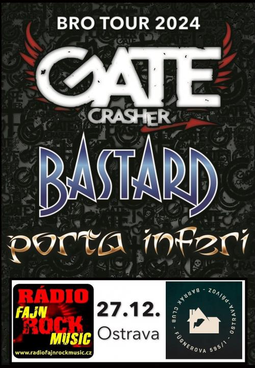 BASTARD + GATE CRASHER + PORTA INFERI - 27.12.2024