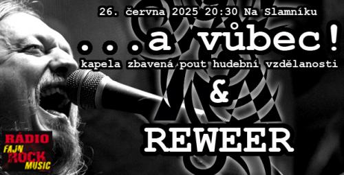 ... A VŮBEC + Reweer - 26.6.2025