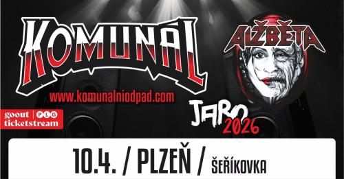 KOMUNÁL + ALŽBĚTA TOUR - 10.4.2026