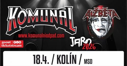 KOMUNÁL + ALŽBĚTA TOUR - 18.4.2026