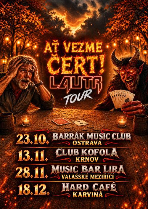 TOUR LAUTR - Ať vezme čert - od 23.10. do 18.12.2026