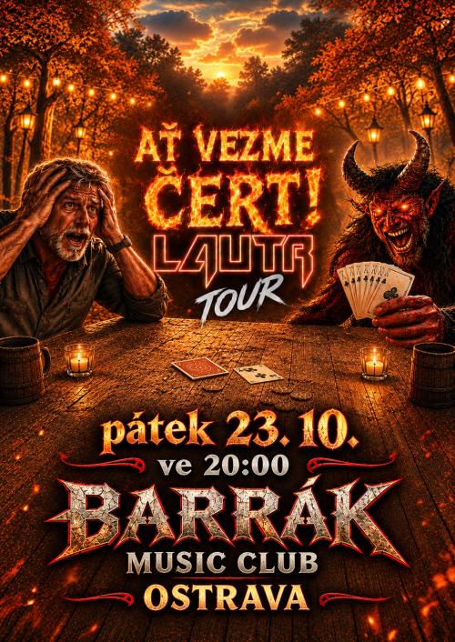 LAUTR - AŤ VEZME ČERT TOUR - 23.10.2026