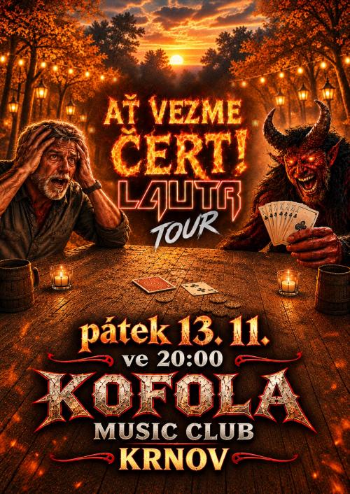 LAUTR - AŤ VEZME ČERT TOUR - 13.11.2026