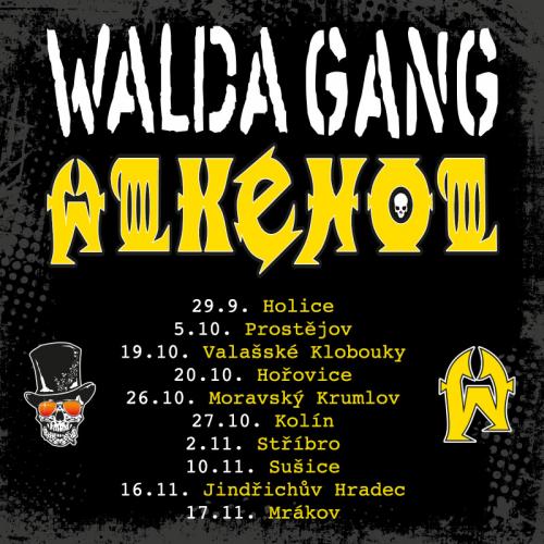 WALDA GANG & ALKEHOL TOUR