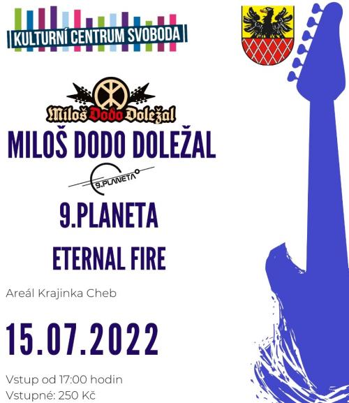 MILOŠ DODO DOLEŽAL + 9.PLNETA - 15.7.2022