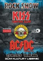 KISS FOREVER + G N´R + AC/DC revival ROCK SHOW - 21.10.2023