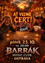 LAUTR - AŤ VEZME ČERT TOUR - 23.10.2026